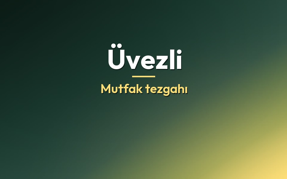 Üvezli Mutfak tezgahı