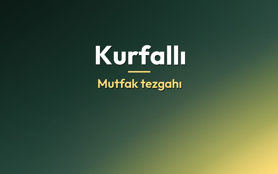 Kurfallı Mutfak tezgahı